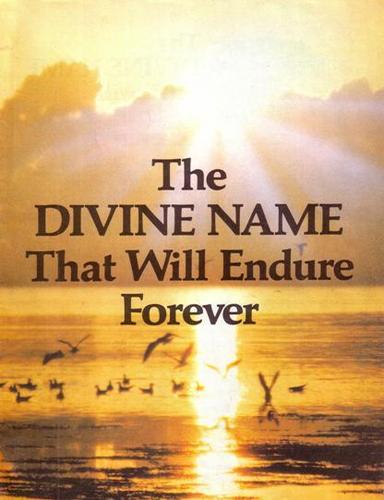 The Divine Name That Will Endure Forever